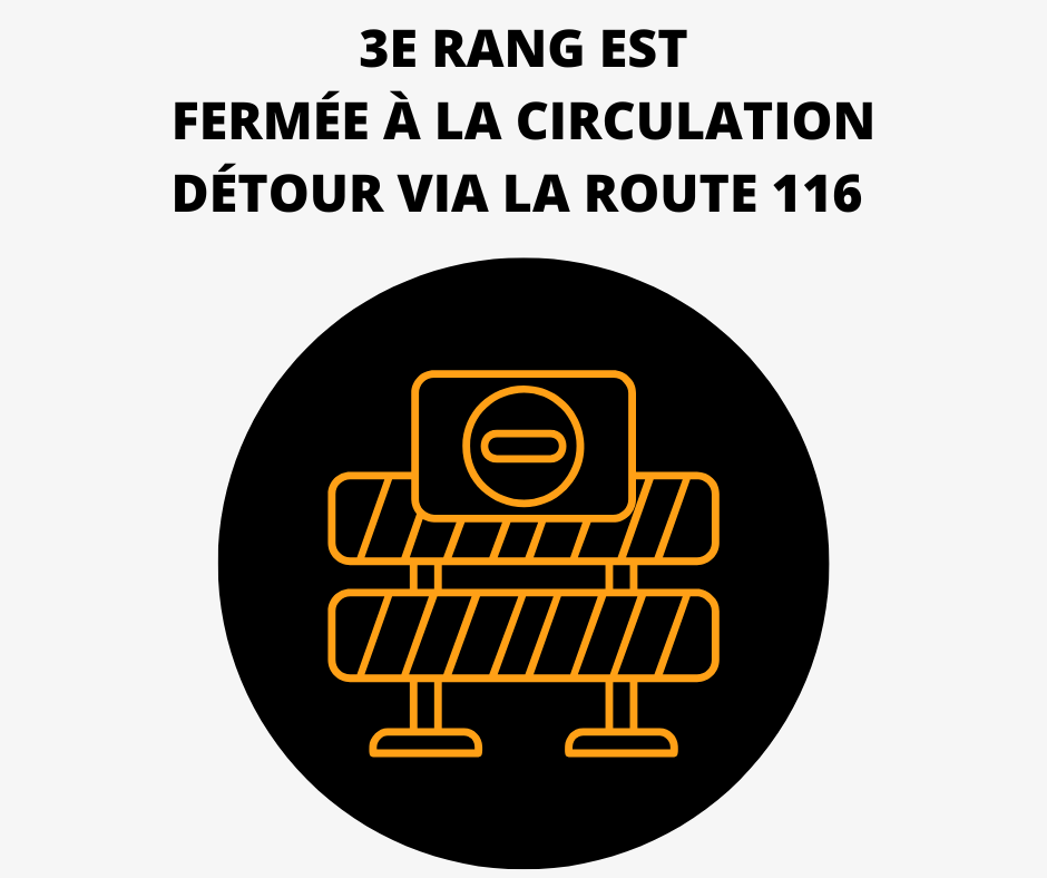 AVIS DE FERMETURE DU 3E RANG EST - Municipalité de Lyster