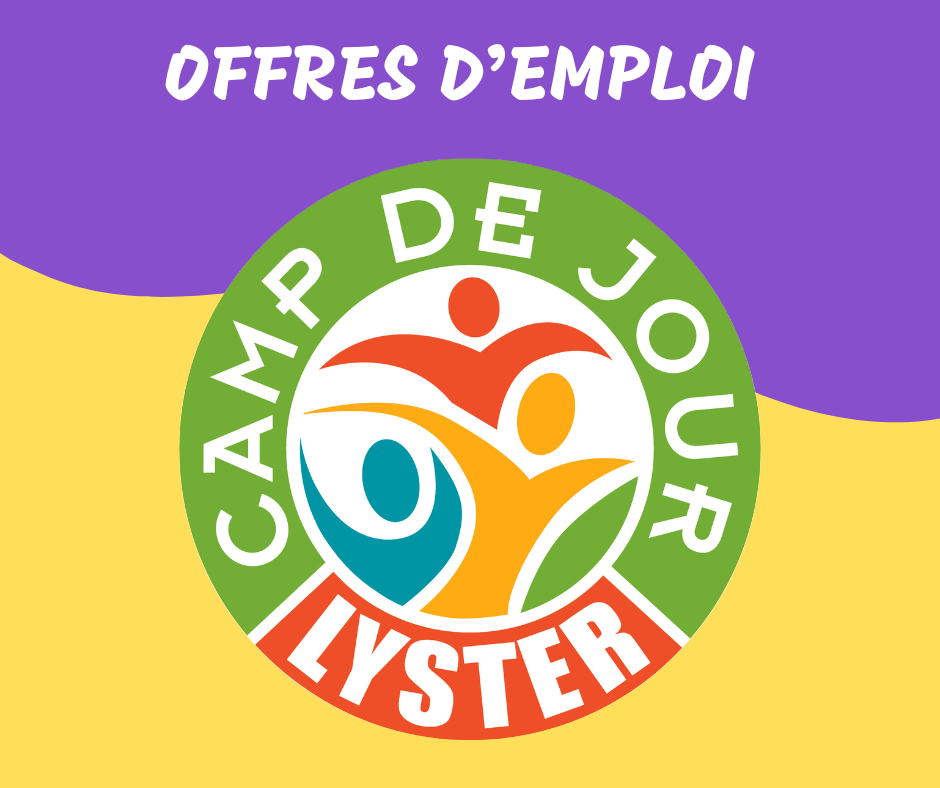 OFFRES D'EMPLOI - CAMP DE JOUR 2025 - Municipalité de Lyster
