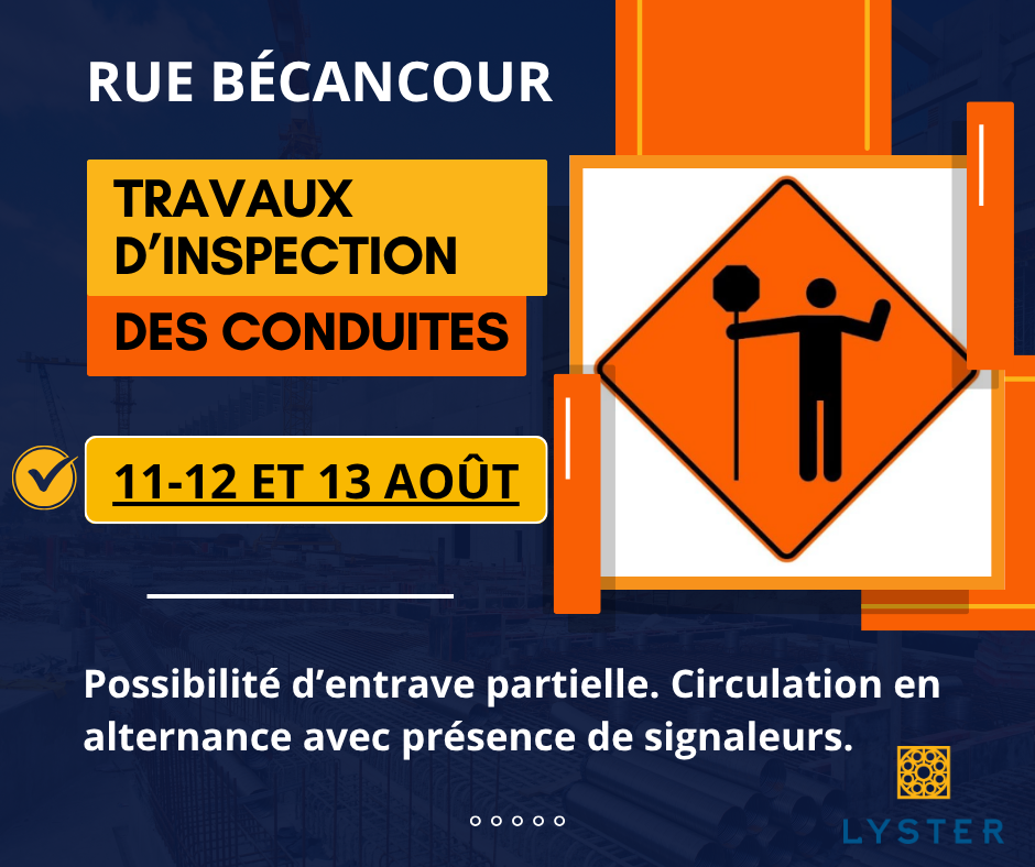 AVIS DE TRAVAUX - RUE BÉCANCOUR - Municipalité de Lyster